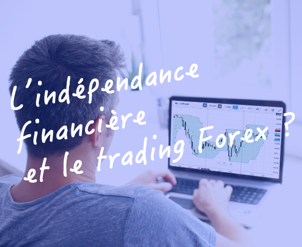 independance_financière_trading_forex